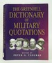 The Greenhill Dictionary of Military Quotations