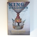 King of All Balloons: the Adventurous Life of James Sadler, the First English Aeronaut