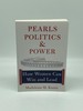 Pearls, Politics, and Power (Signed! ) How Women Can Win and Lead