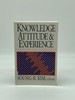 Knowledge Attitude and Experience
