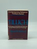 Paul Tillich; an Essay on the Role of Ontology in His Philosophical Theology,