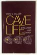 Cave Life: Evolution and Ecology