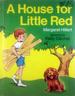 A House for Little Red