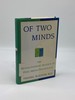 Of Two Minds the Revolutionary Science of Dual-Brain Psychology