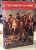 The Anatomy of Glory: Napoleon and His Guard: a Study in Leadership