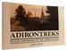 Adirontreks: Places and People in the Adirondacks