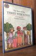 The Story of the Three Wise Kings--Inscribed