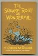 The Square Root of Wonderful