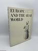 Europe and the Arab World (Signed)