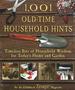 1, 001 Old-Time Household Hints: Timeless Bits of Household Wisdom for Today's Home and Garden