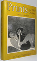 Prints and Their Creators: a World History--an Anthology of Printed Pictures and Introduction to the Study of Graphic Art in the West and the East