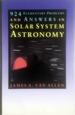 924 Elementary Problems and Answers in Solar System Astronomy