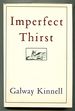 Imperfect Thirst