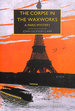 The Corpse in the Waxworks: a Paris Mystery: 87 (British Library Crime Classics)