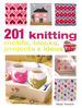 201 Knitting Motifs, Blocks, Projects and Ideas