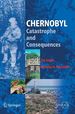Chernobyl: Catastrophe and Consequences (Springer Praxis Books)