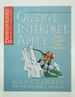 Observe Interpret Apply: How to Study the Bible Inductively (First Edition)