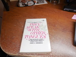 They Speak With Other Tongues