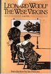 The Wise Virgins: a Story of Words, Opinions and a Few Emotions