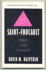 Saint Foucault: Towards a Gay Hagiography