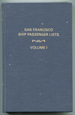 San Francisco Ship Passenger Lists Volume I