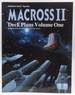 Macross II: Spacecraft and Deck Plans-Volume One