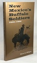 New Mexico's Buffalo Soldiers 1866-1900