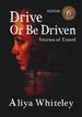 Drive Or Be Driven-Signed, Limited Edition