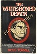 The White-Boned Demon: A Biography of Madame Mao Zedong