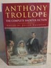 Anthony Trollope: the Complete Shorter Fiction