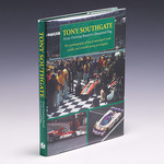 Tony Southgate From Drawing Board to Chequered Flag: the Autobiography of One of Motorsport's Most Prolific and Versatile Racing Car Designers