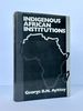 Indigenous African Institutions [Inscribed]