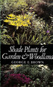 Shade Plants for Garden and Woodland