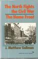 The North Fights the Civil War: the Home Front