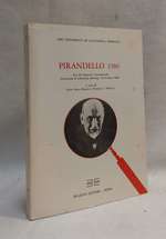 Pirandello 1986. Atti Del Simposio Internazionale (Universita Di California, Berkeley, 13-15 Marzo 1986) [the University of California, Berkeley]
