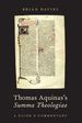 Thomas Aquinas's Summa Theologiae: a Guide and Commentary