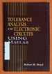 Tolerance Analysis of Electronic Circuits Using Matlab