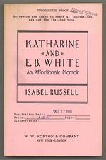 Katharine and E. B. White: an Affectionate Memoir