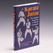 Karate Jutsu: the Original Teachings of Gichin Funakoshi