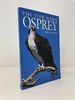 The Fish Hawk: Osprey (Northword Wildlife Series)