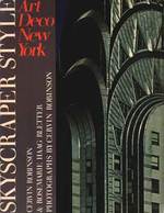 Skyscraper Style: Art Deco New York