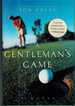 A Gentleman's Game a Novel