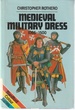 Medieval Military Dress 1066-1500