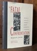 The Fatal Confrontation: Historical Studies of American Indians, Environment, and Historians
