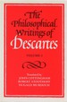 The Philosophical Writings of Descartes: Volume I.