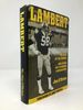 Lambert; the Man in the Middle and Other Outstanding Linebackers