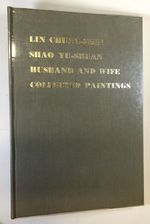 Lin Chung-Shin, Shao Yu-Shuan, Husband and Wife: Collected Paintings