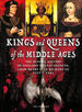 Kings and Queens of the Middle Ages