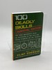 100 Deadly Skills Survival Edition: the Seal Operative's Guide to Surviving in the Wild and Being Prepared for Any Disaster