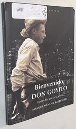 Bienvenido Don Goyito